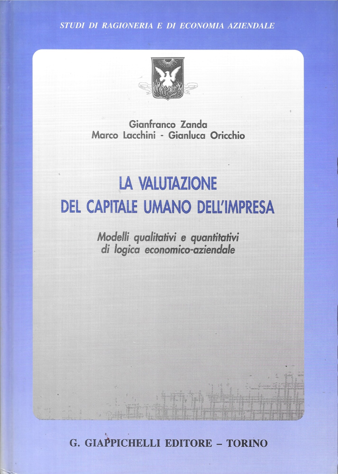 LA VALUTAZIONE DEL CAPITALE UMANO DELL ' IMPRESA