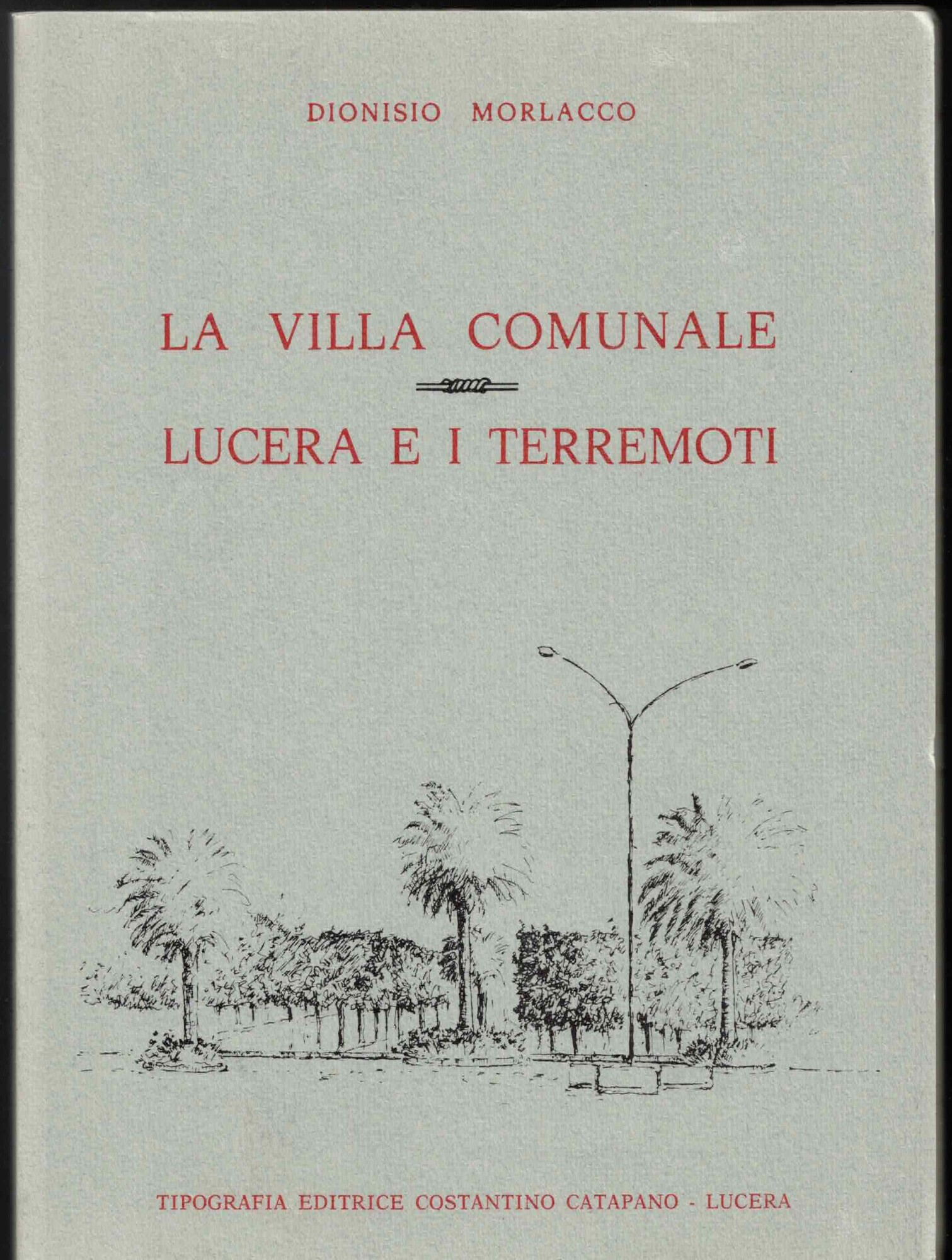 La villa comunale Lucera e i terremoti