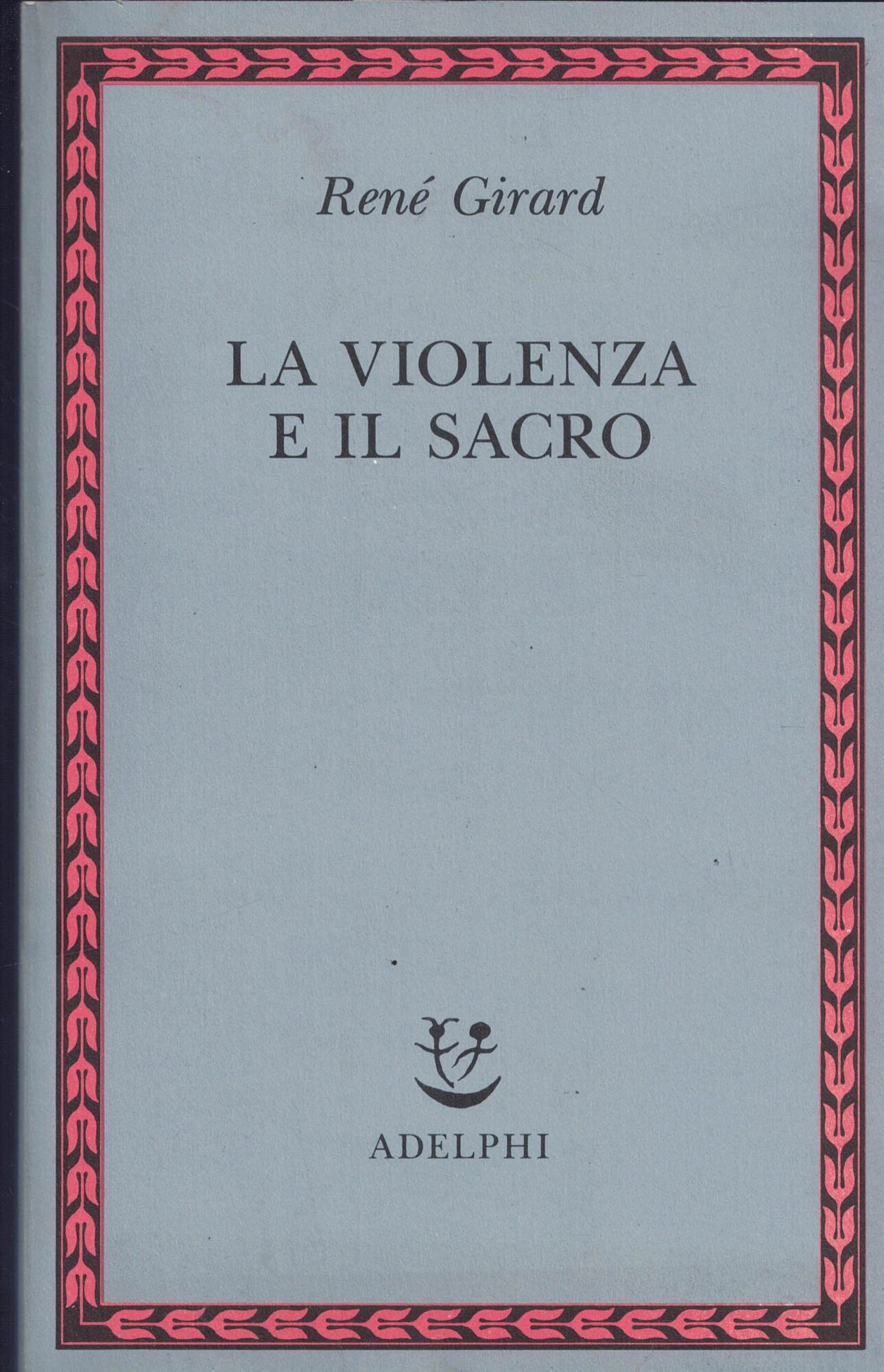 La violenza e il sacro