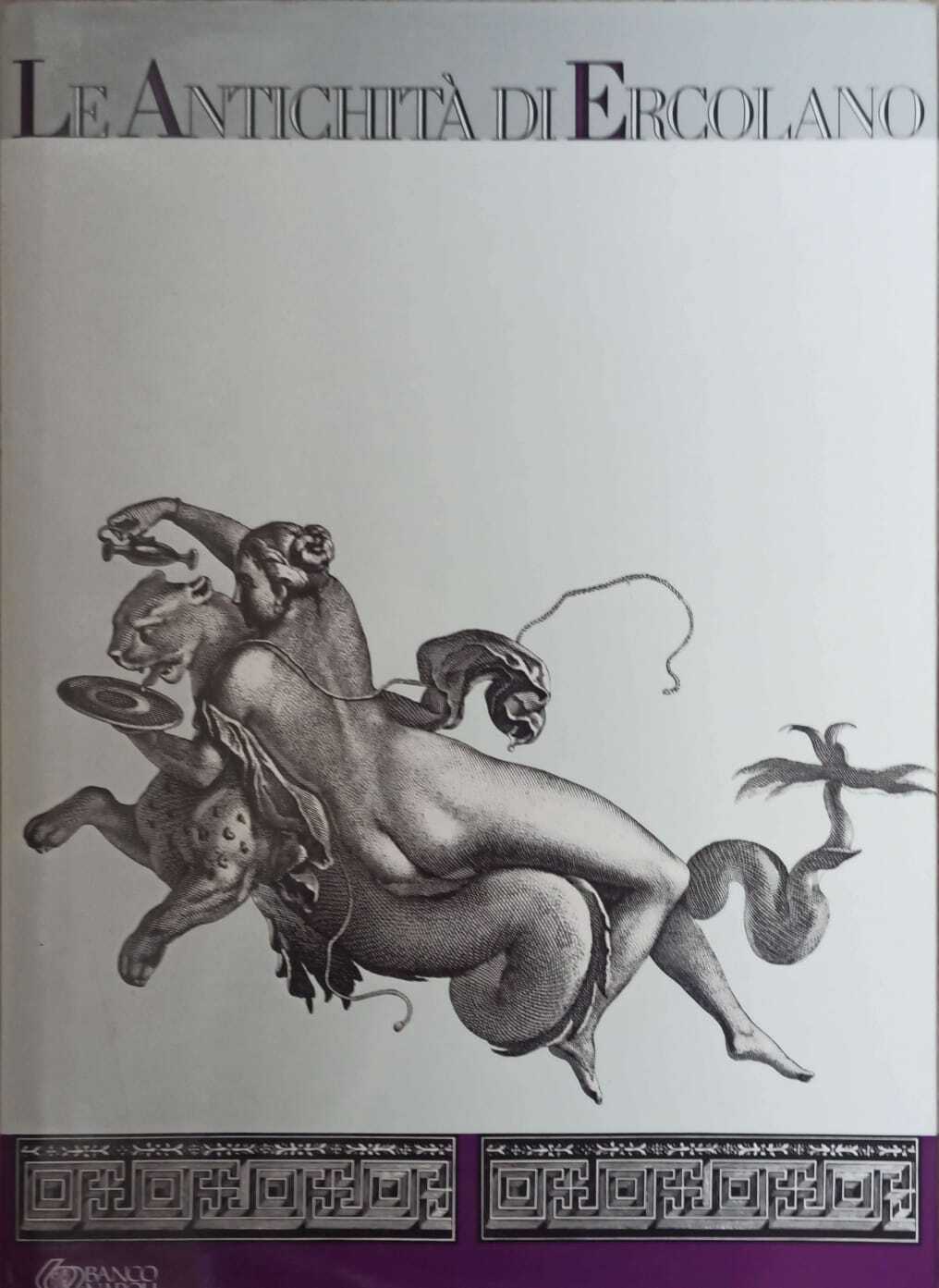 Le Antichita' Di Ercolano