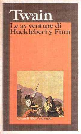 Le avventure di Huckleberry Finn. Introduz. e traduz. di Enzo …