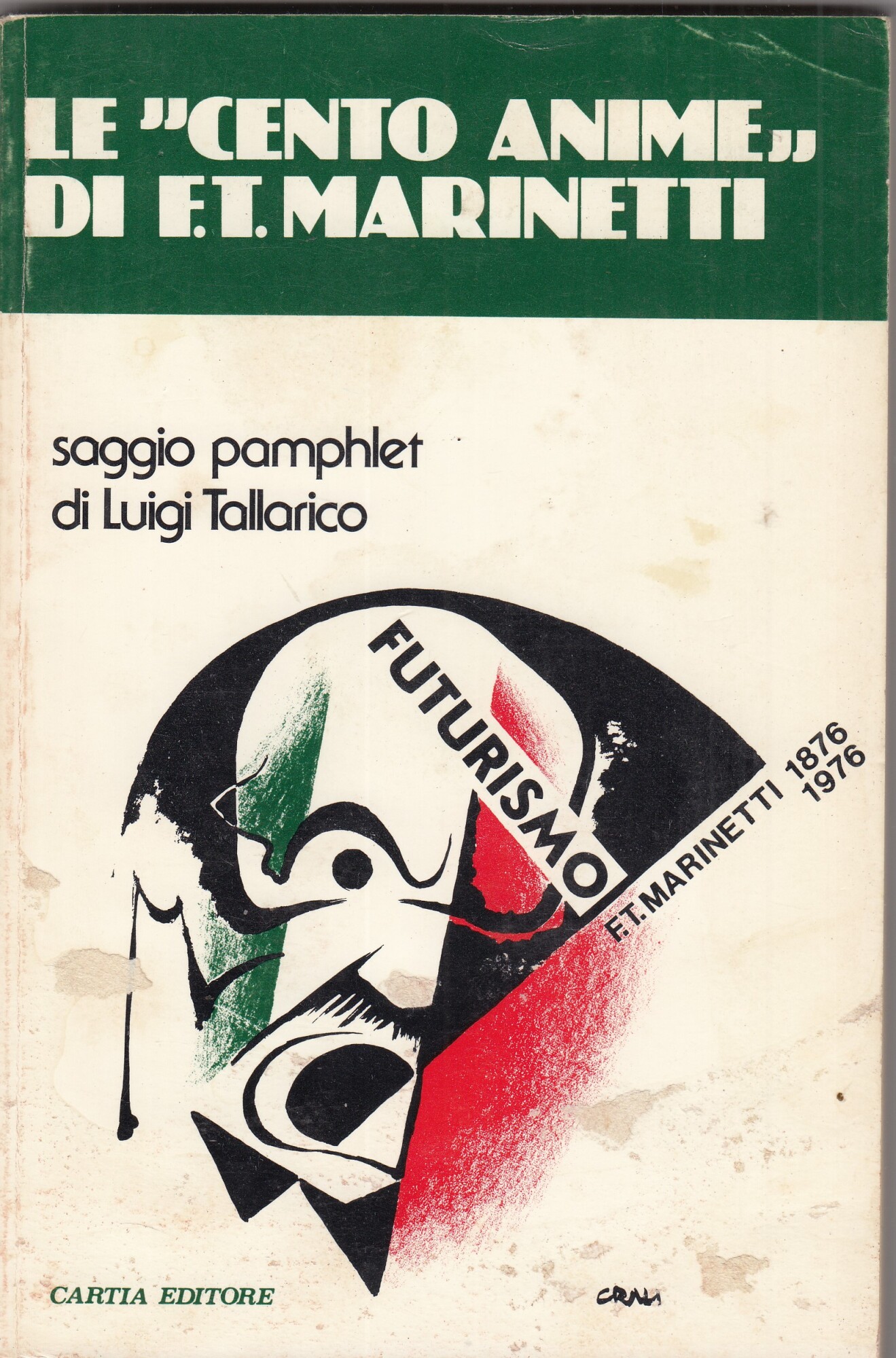 LE CENTO ANIME DI F. T. MARINETTI.