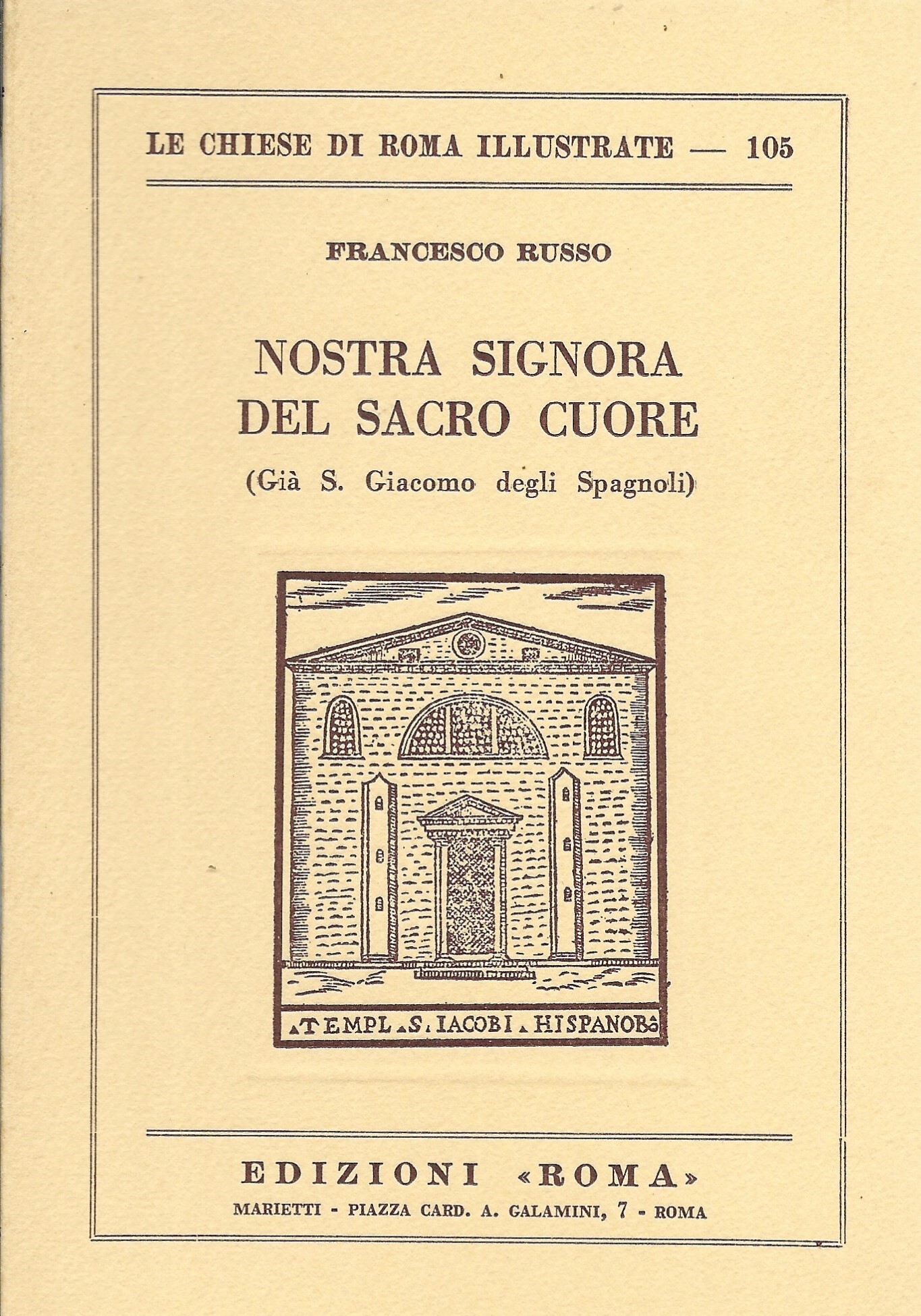 LE CHIESE DI ROMA ILLUSTRATE - NOSTRA SIGNORA DEL SACRO …