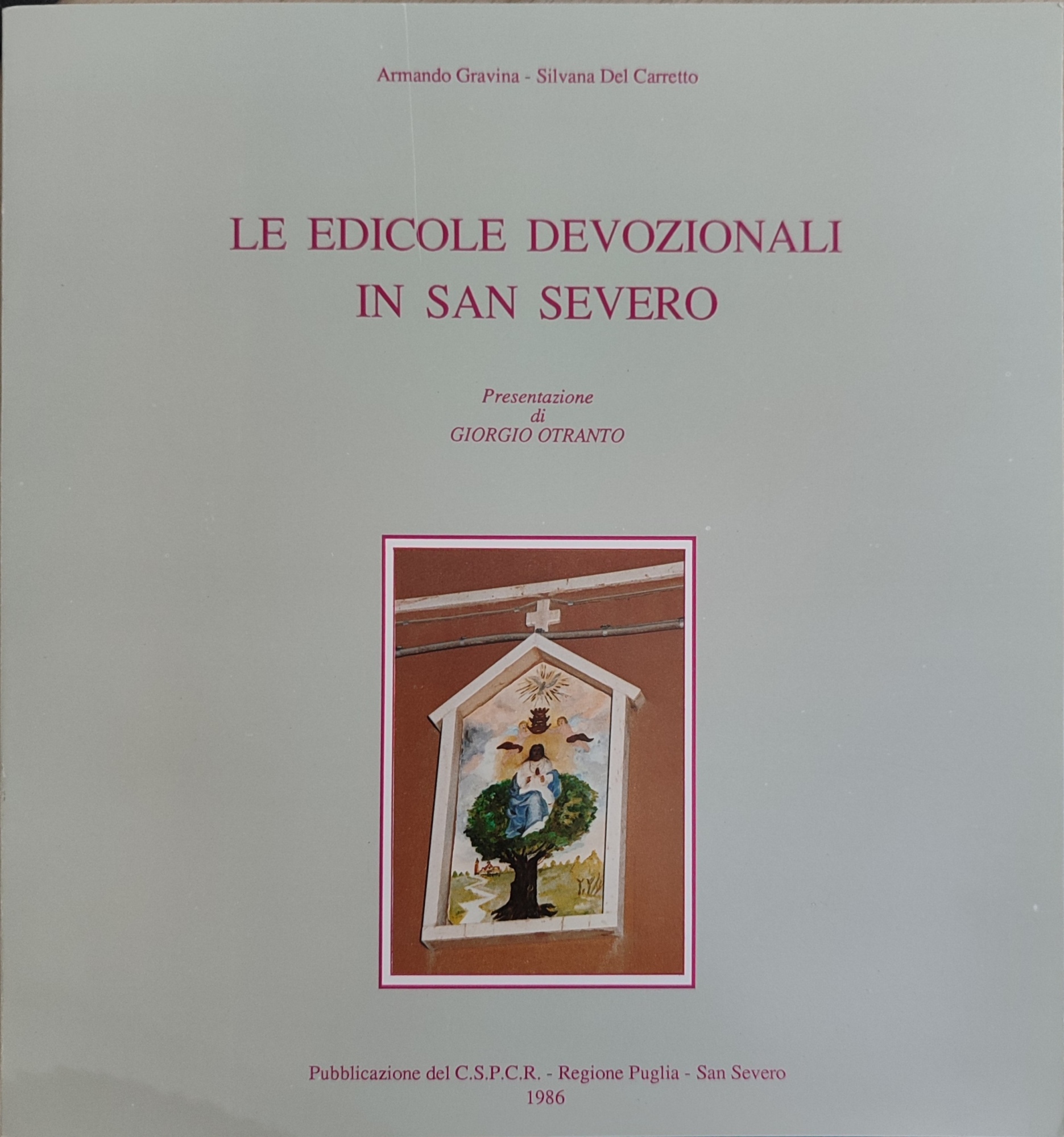 Le edicole devozionali in San Severo