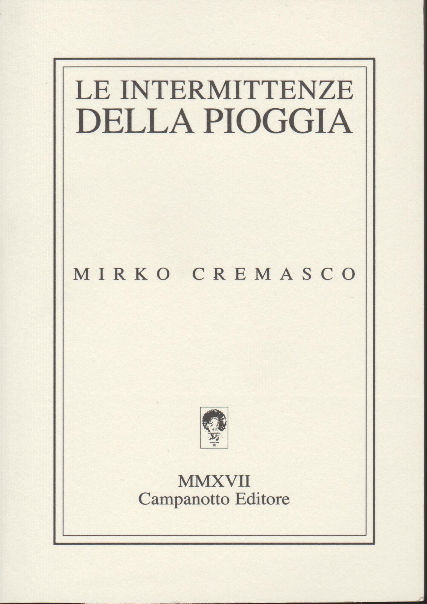 LE INTERMITTENZE DELLA PIOGGIA