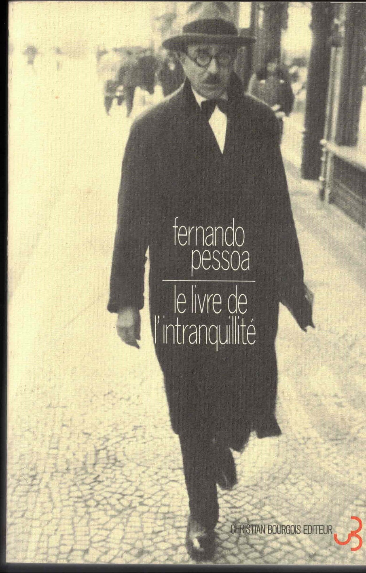 Le livre de l'intranquilité: Volume 3