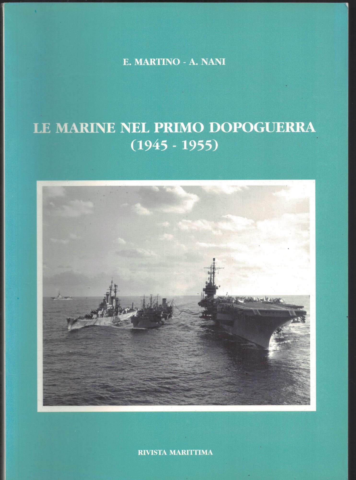 Le marine del primo dopoguerra (1945-1955)
