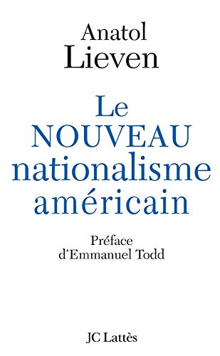 Le nouveau nationalisme américain