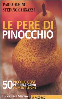 Le pere di Pinocchio. 50 piccole cose da fare per …