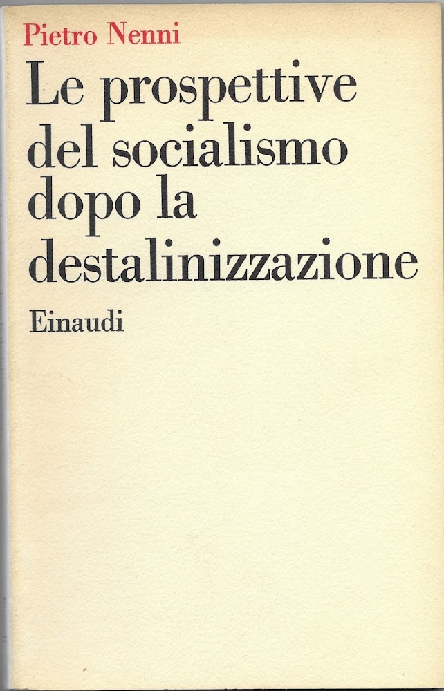 Le prospettive del socialismo dopo la destalinizzazione
