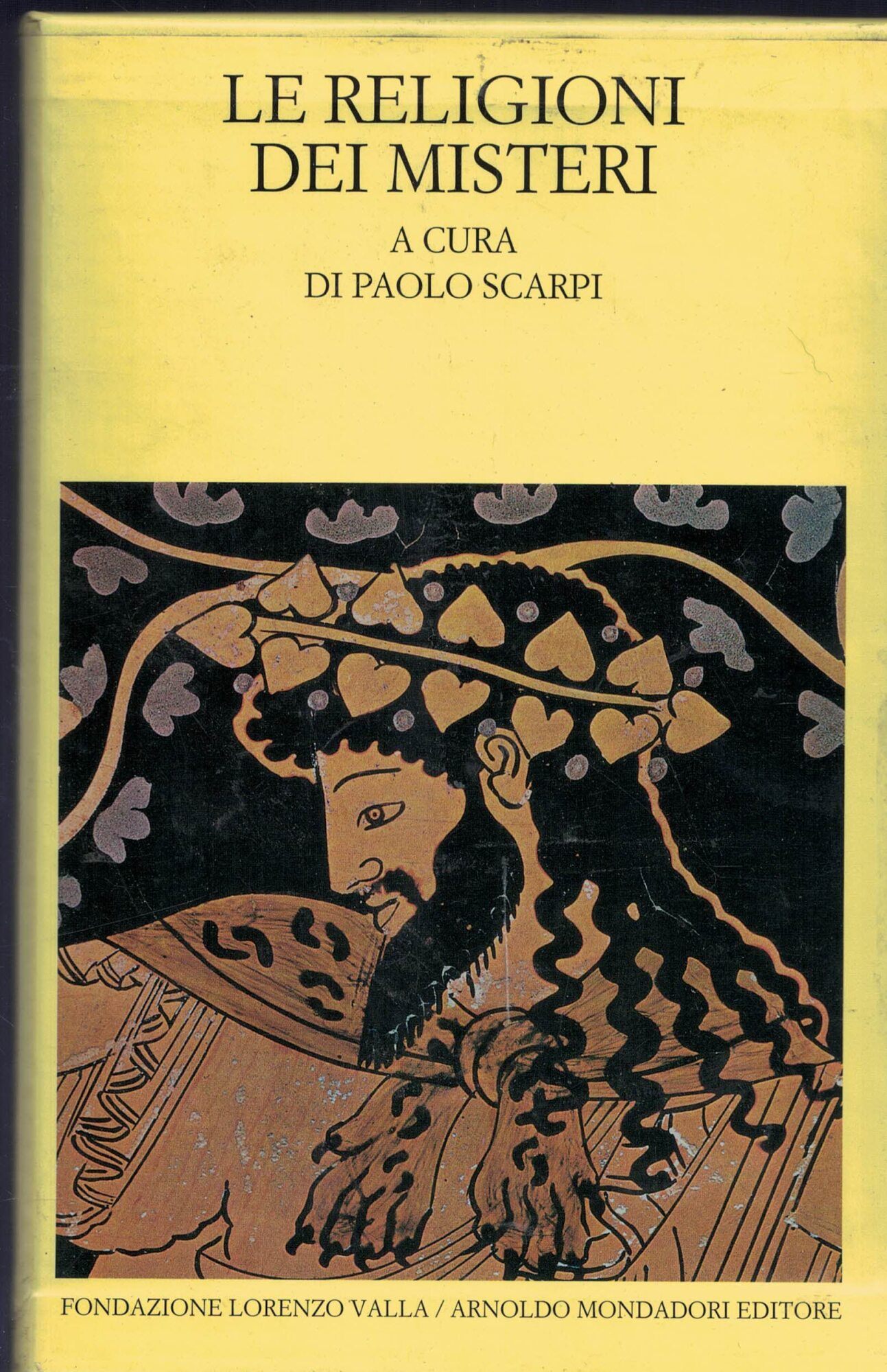 Le religioni dei misteri [Due volumi indivisibili]
