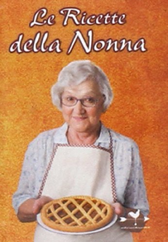 Le ricette della nonna
