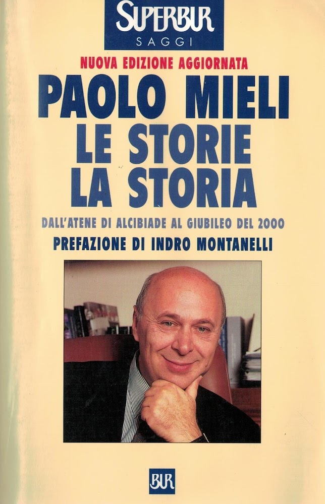 Le storie, la storia. Dall'Atene di Alcibiade al giubileo del …