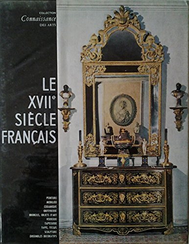 LE XVII SIÈCLE FRANÇAIS.