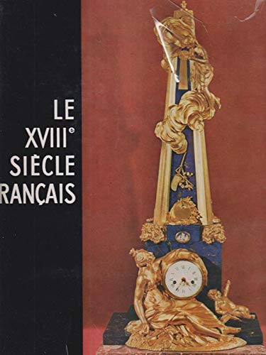 Le XVIII siecle francais