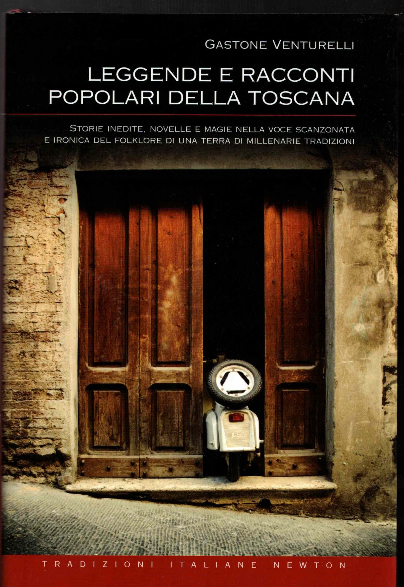 LEGGENDE E RACCONTI POPOLARI DELLA TOSCANA