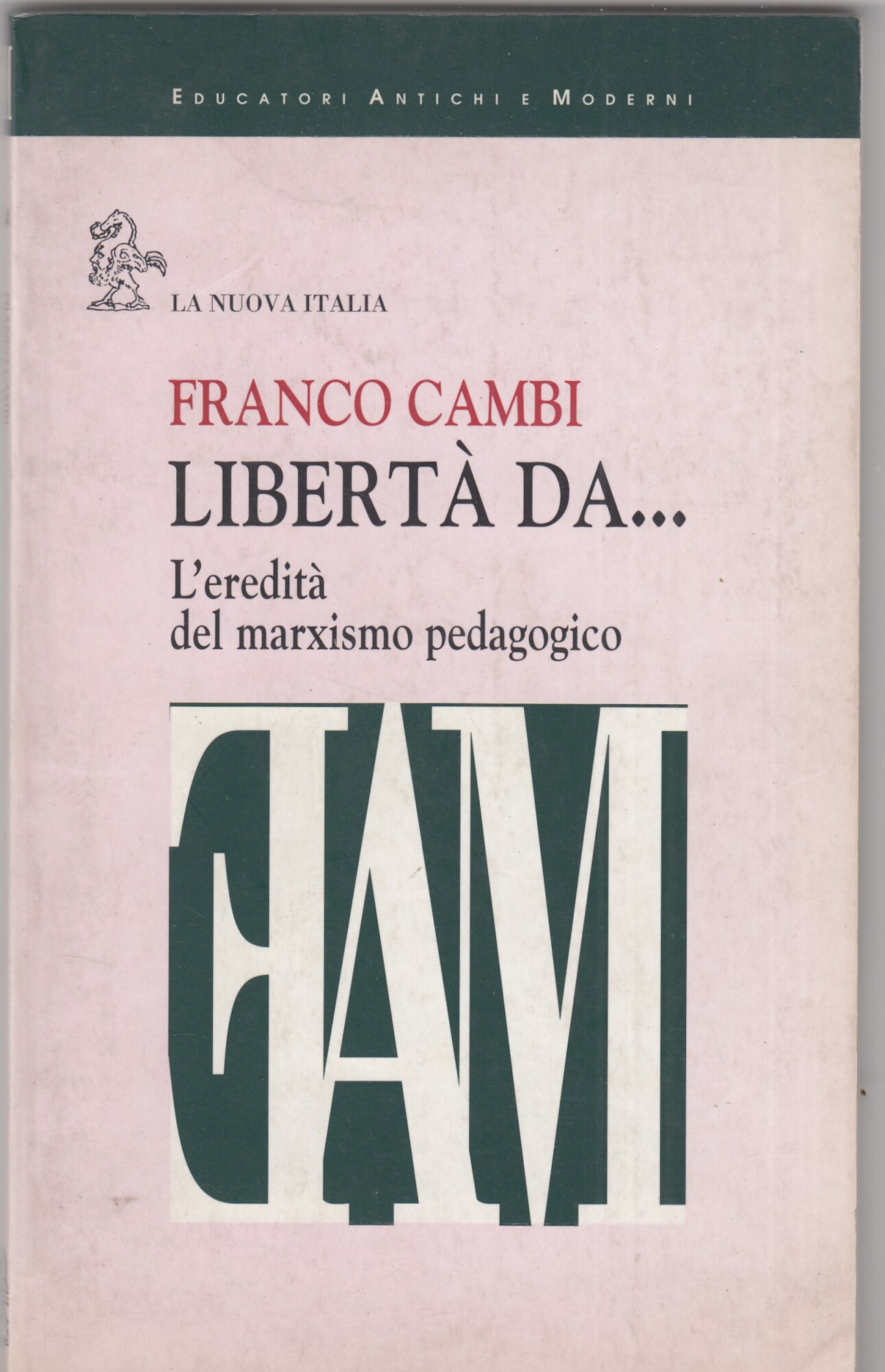 Libertà da... L'eredità del marxismo pedagogico