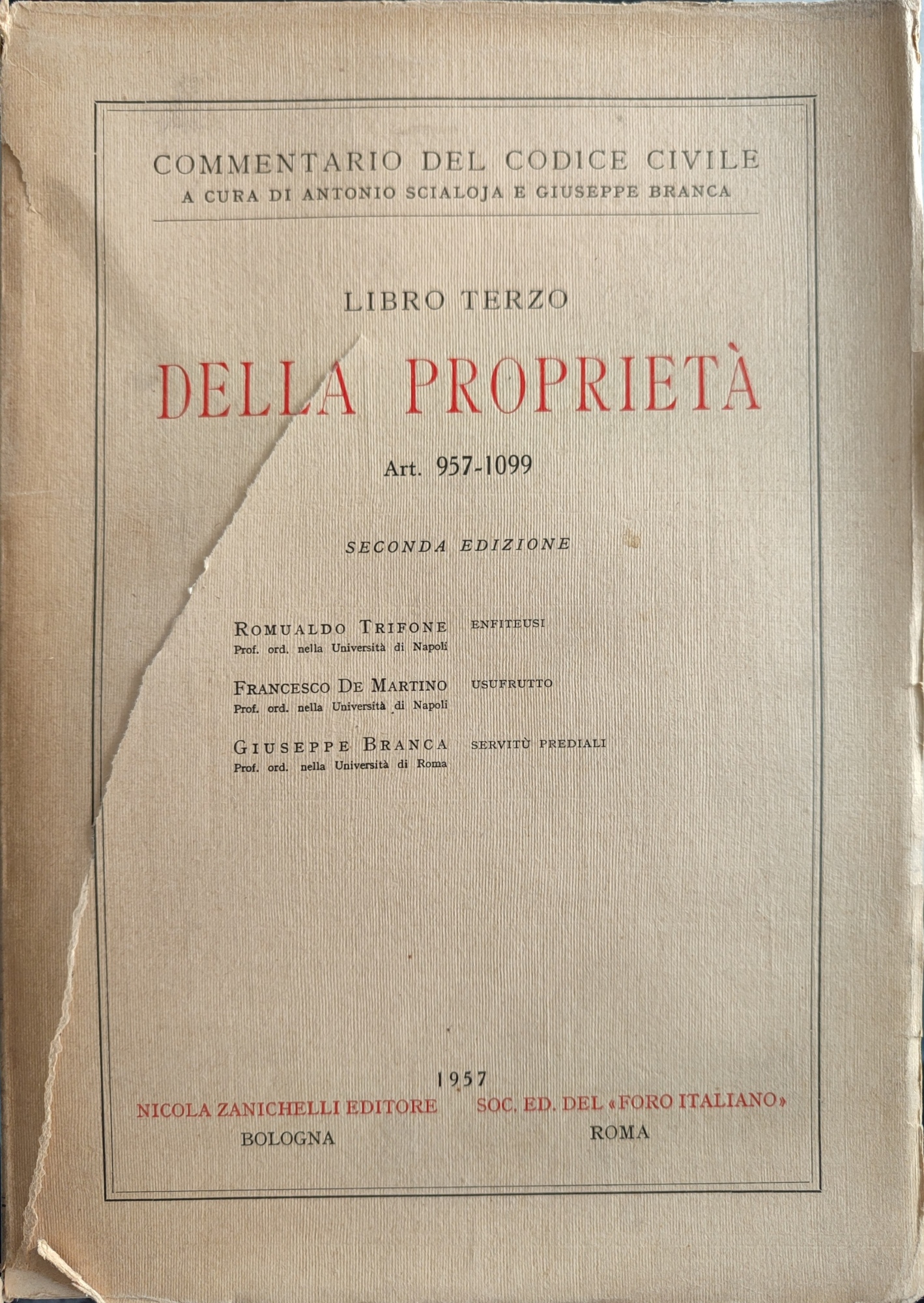 Libro terzo Della proprietà. Seconda edizione Art. 957-1099
