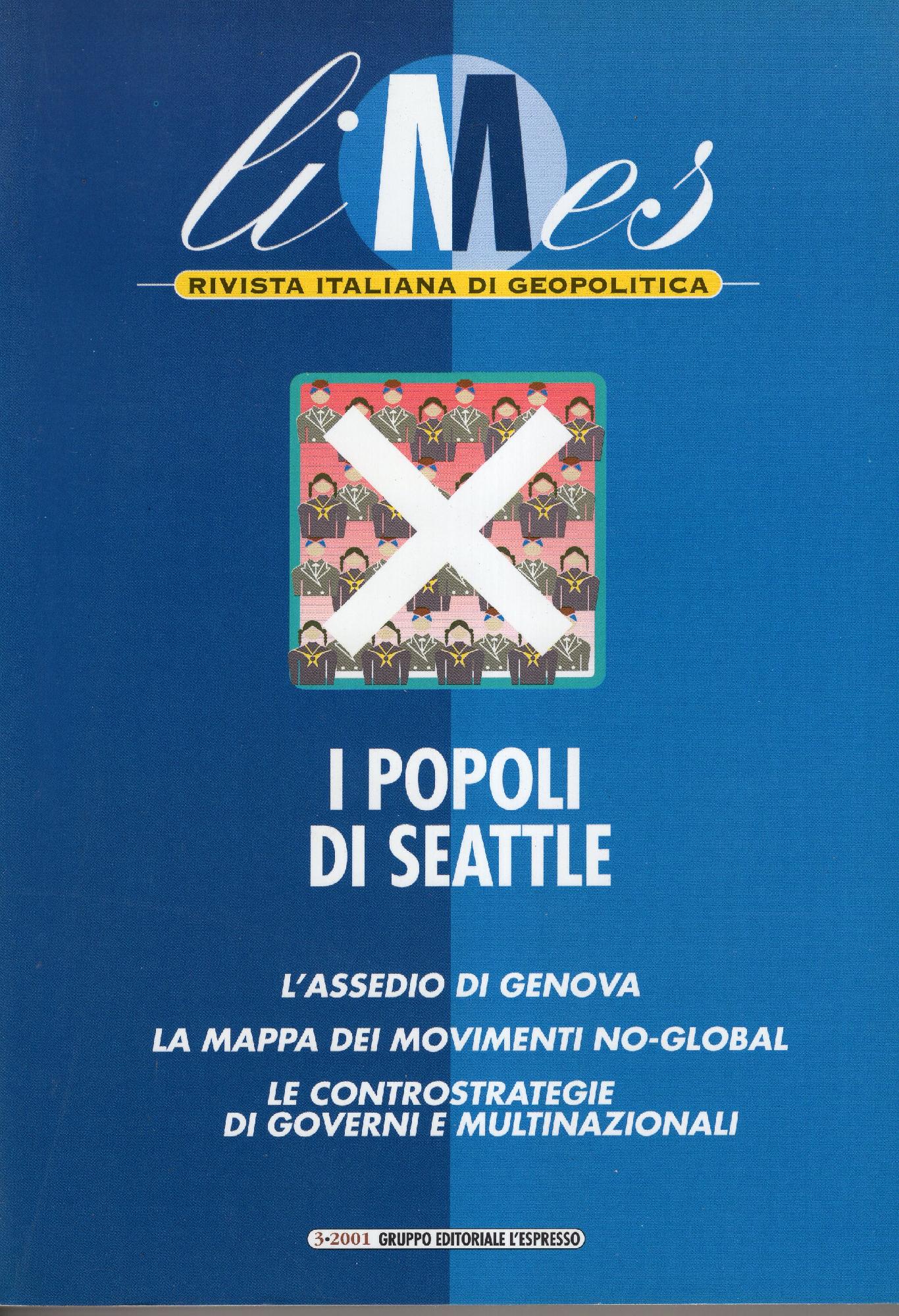 Limes - I popoli di Seattle : l'assedio di Genova; …