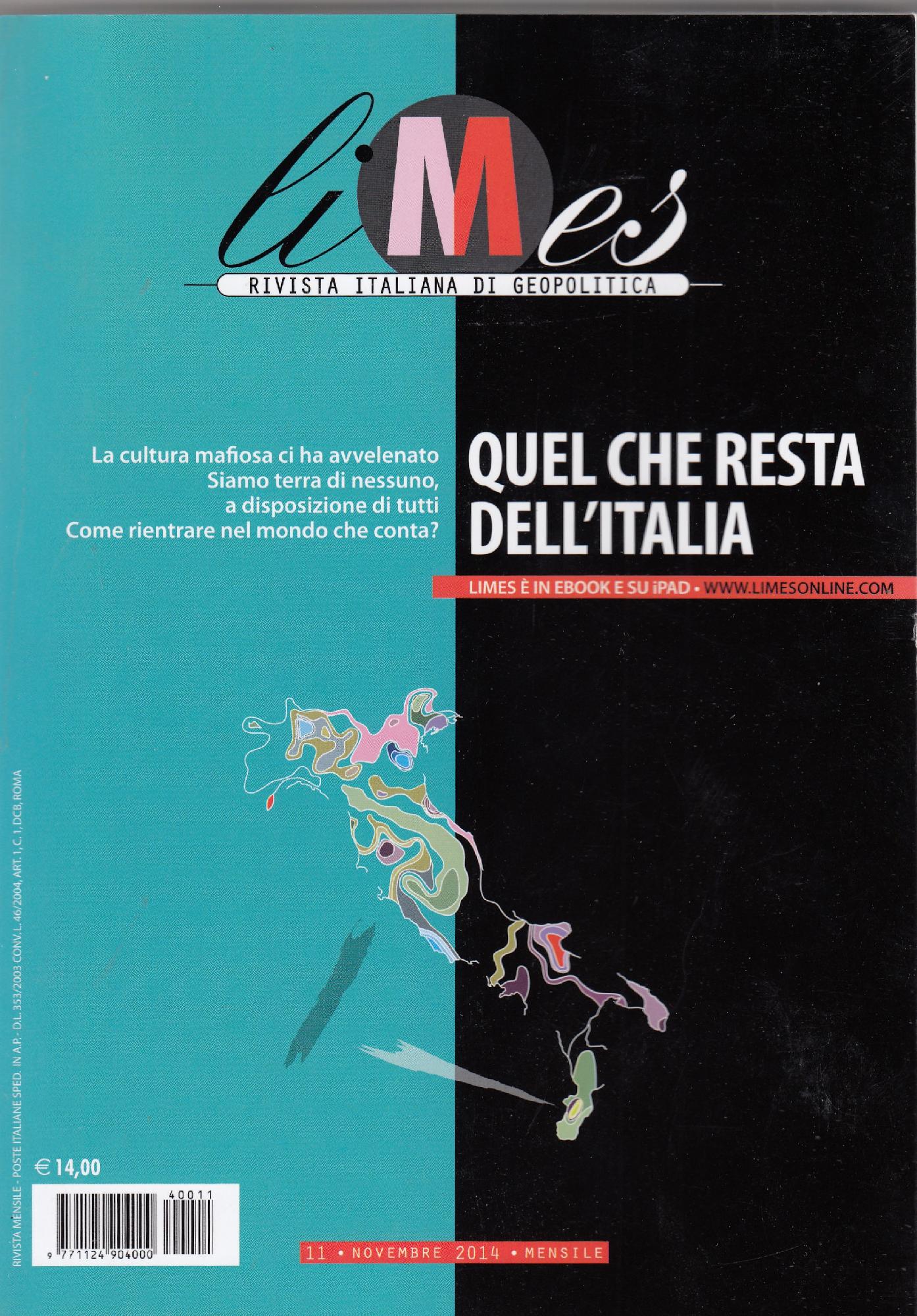 LIMES ( RIVISTA ITALIANA DI GEOPOLITICA ). Quel che resta …