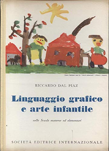 Linguaggio grafico e arte infantile nelle Scuole materne ed elementari