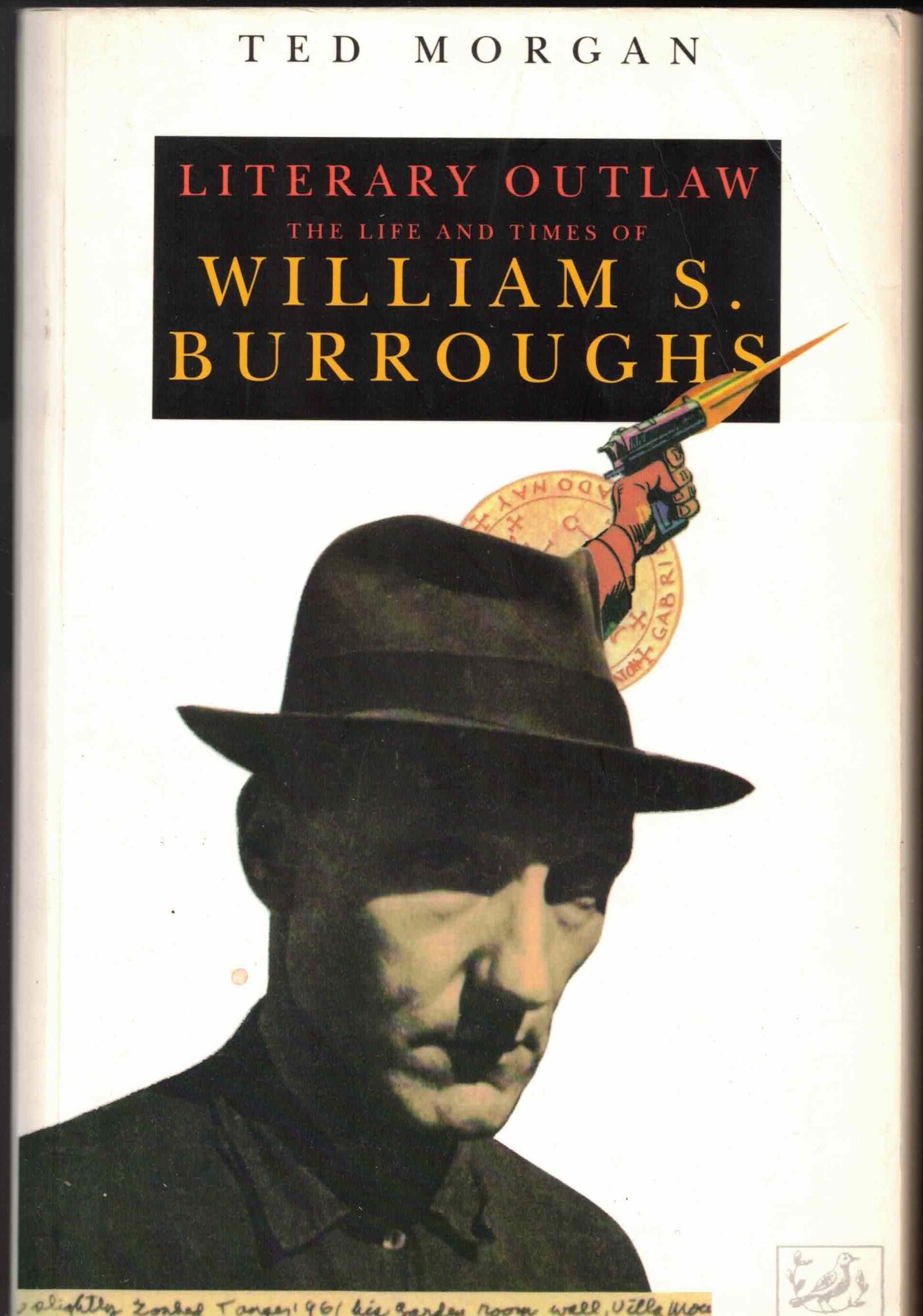 Literary Outlaw: The Life and Times of William.S.Burroughs