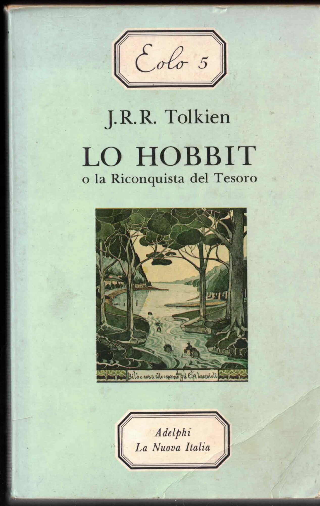 Lo Hobbit o La riconquista del tesoro