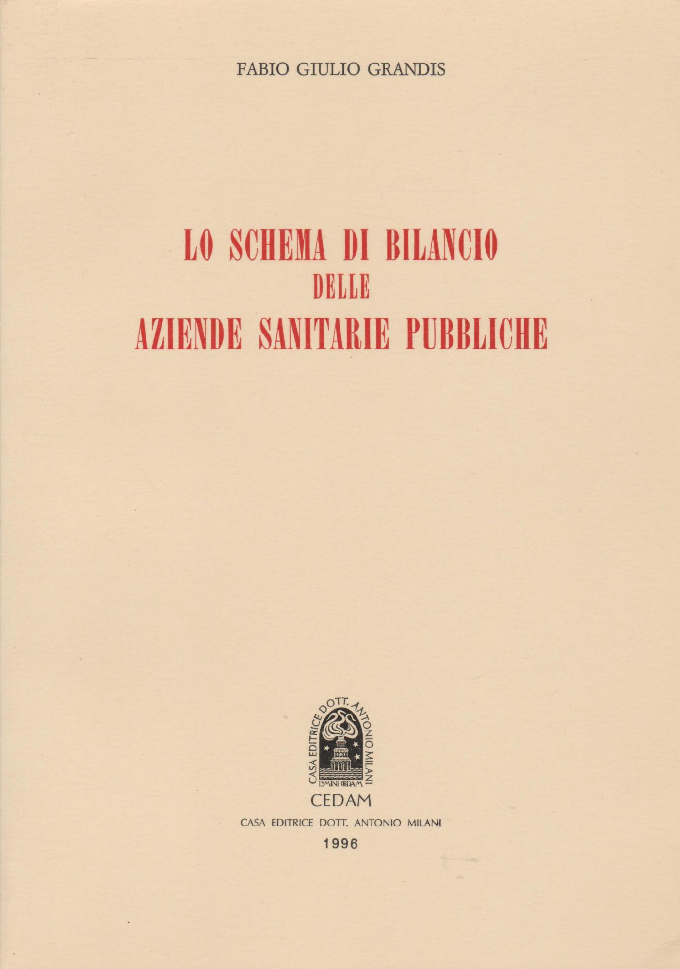 Lo schema di bilancio delle aziende sanitarie pubbliche