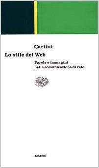 Lo stile del Web. Parole e immagini nella comunicazione di …