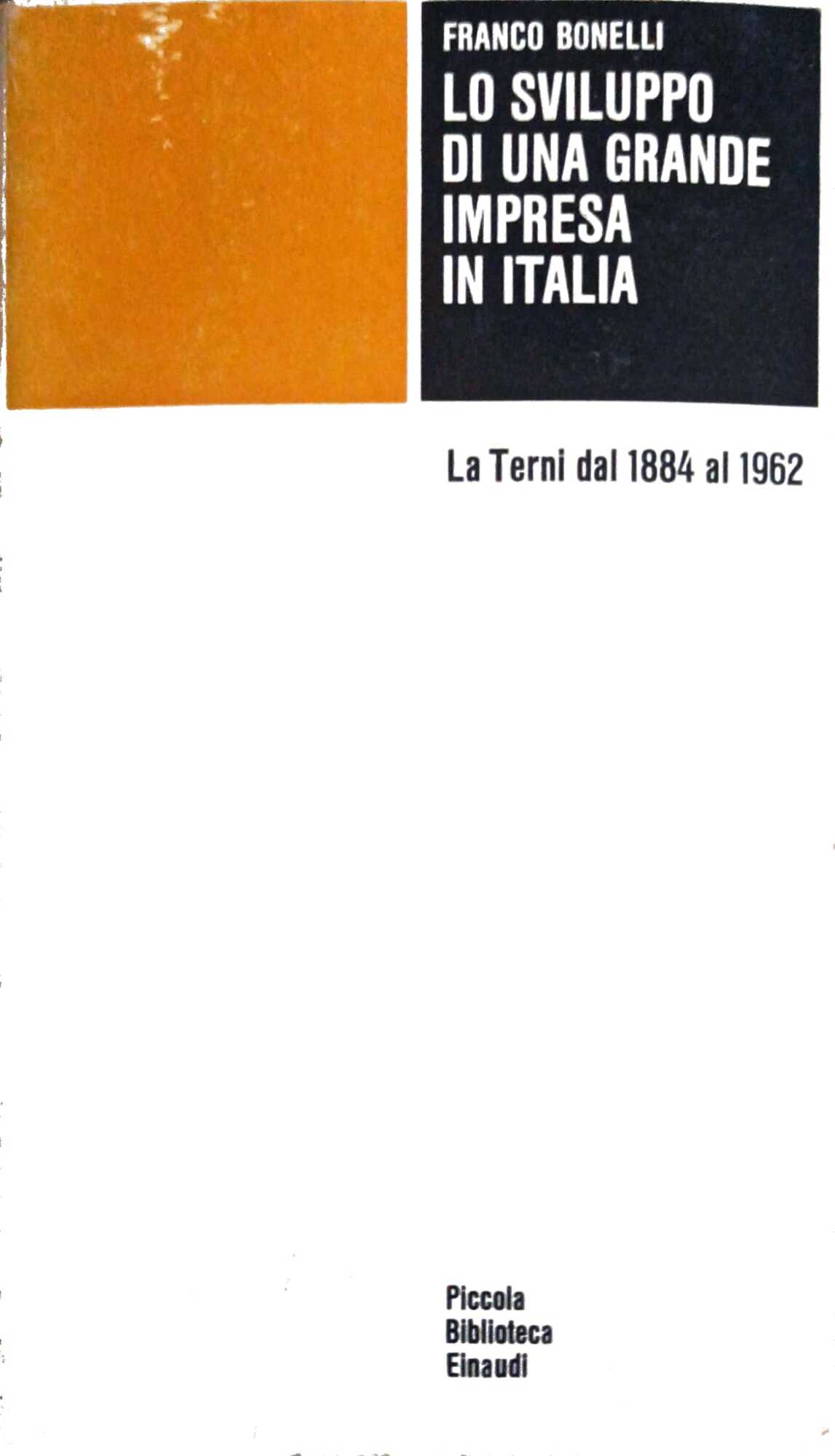 Lo sviluppo di una grande impresa in italia la terni …