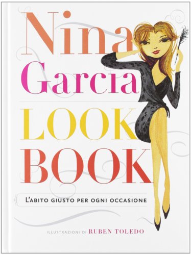 Look book. L'abito giusto per ogni occasione