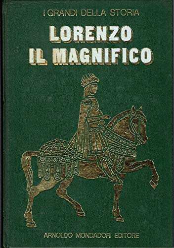 Lorenzo il Magnifico - I grandi della storia