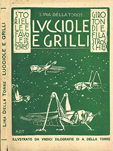 Lucciole E Grilli.