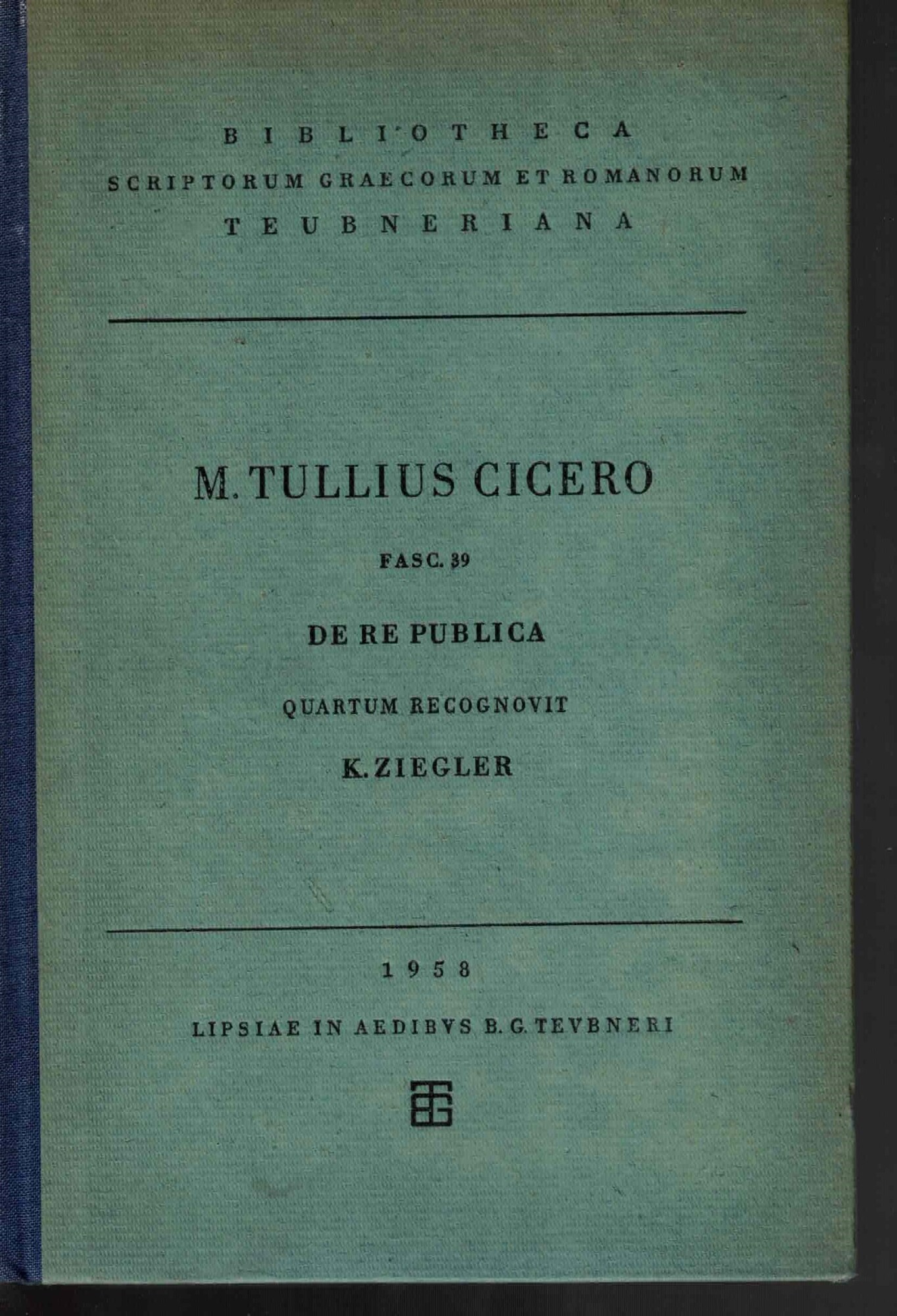 M. TVLLI CICERONIS SCRIPTA QVUA MANSERVNT OMNIA Fasc. 39