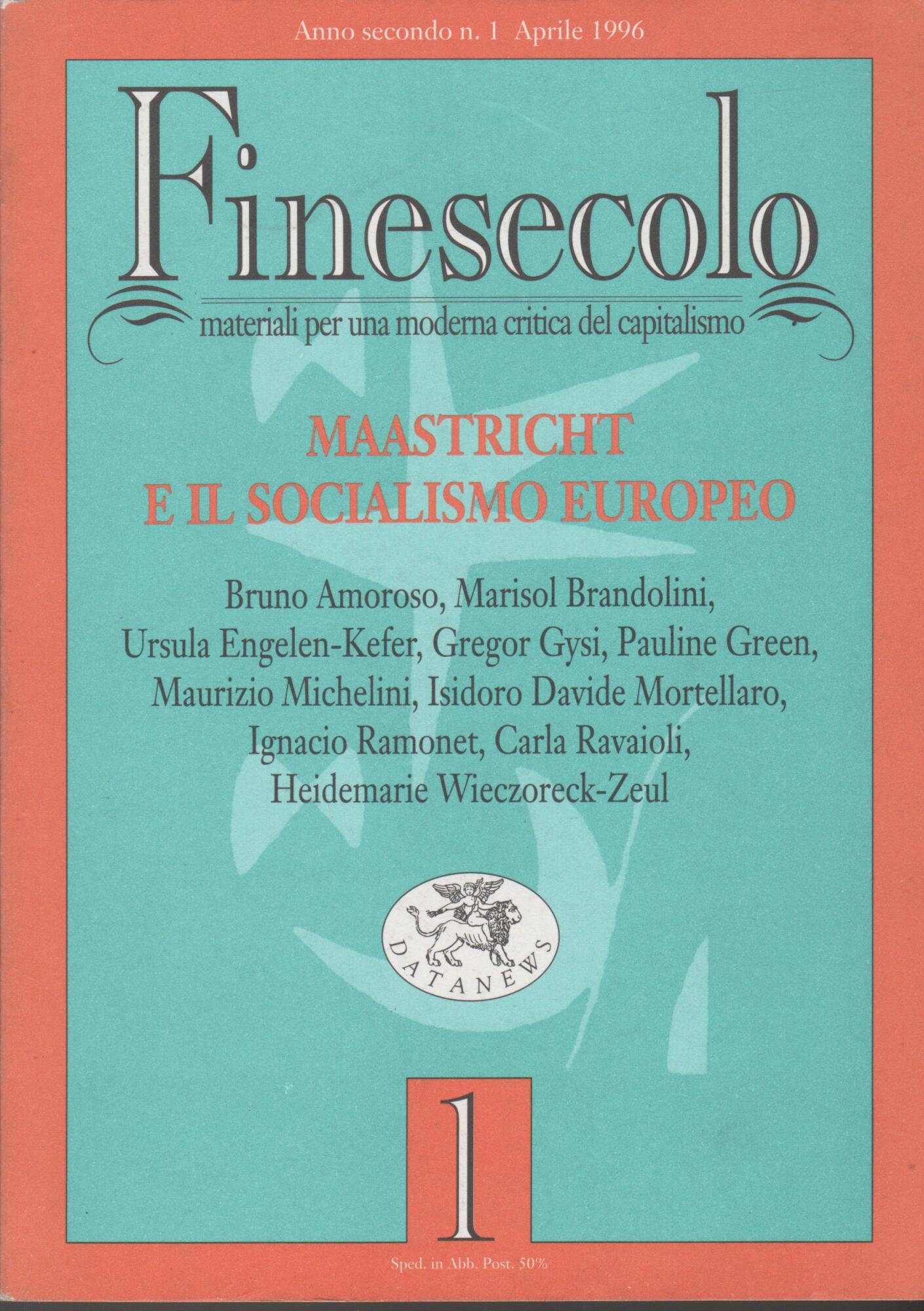 MAASTRICHT E IL SOCIALISMO EUROPEO