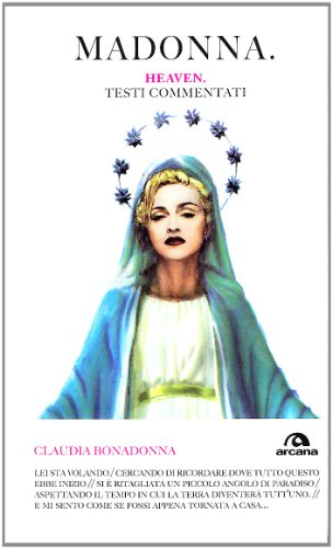 Madonna. Heaven. Testi commentati