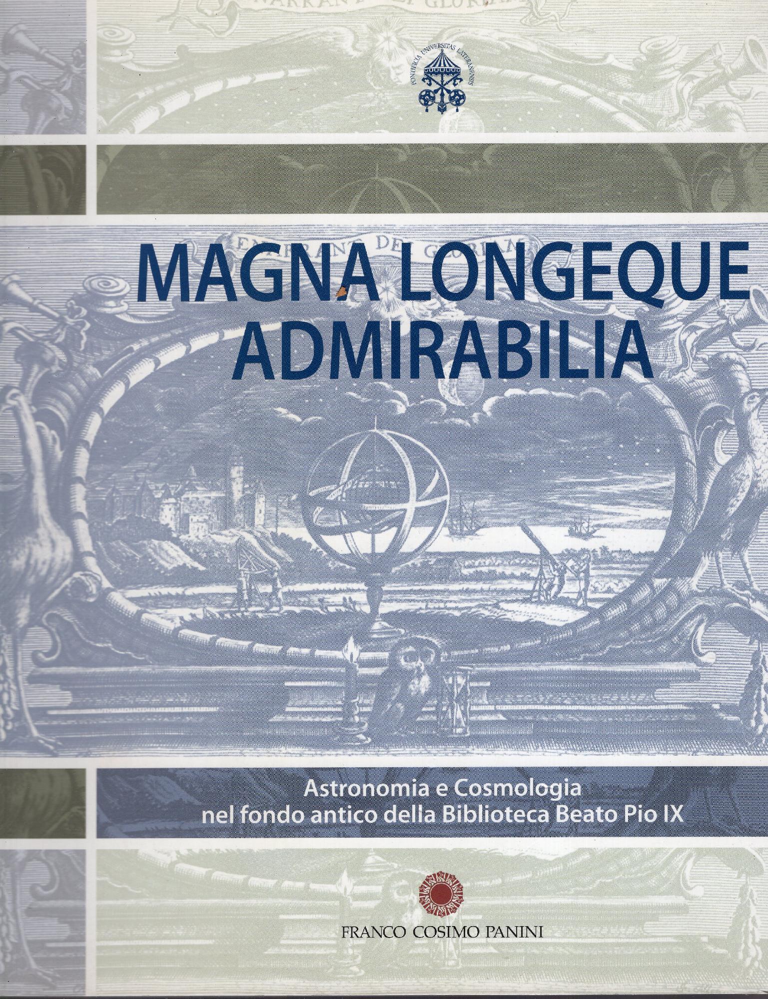 Magna longeque admirabilia : astronomia e cosmologia nel fondo antico …