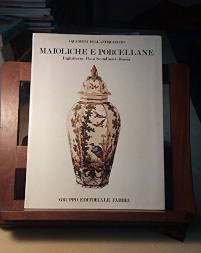 MAIOLICHE E PORCELLANE