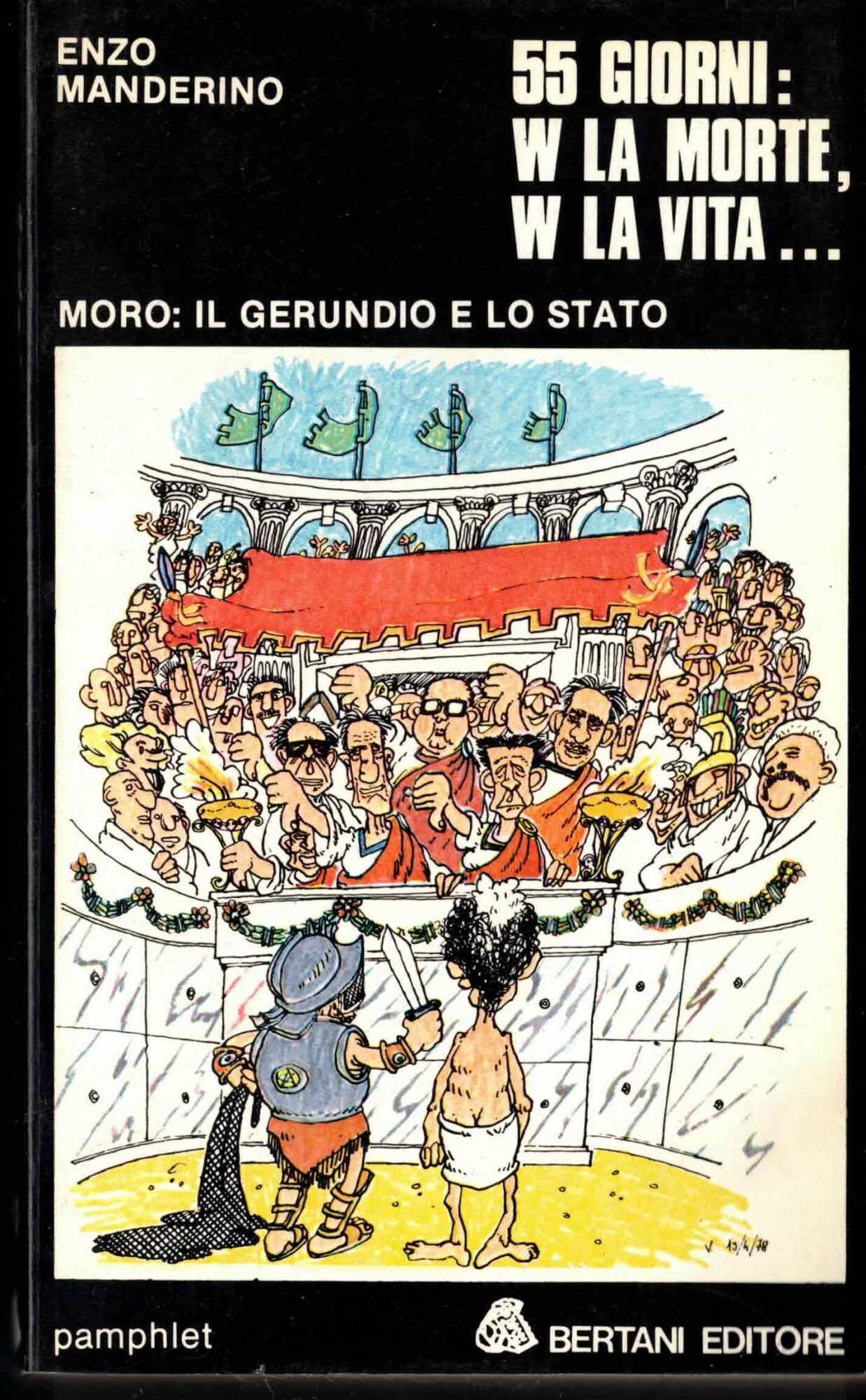 Manderino ; 55 GIORNI: W LA MORTE .. MORO : …