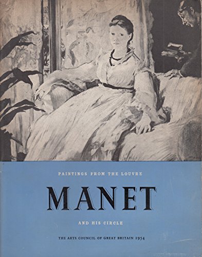 Manet and His Circle: Paintings from the Louvre - Exhibition …
