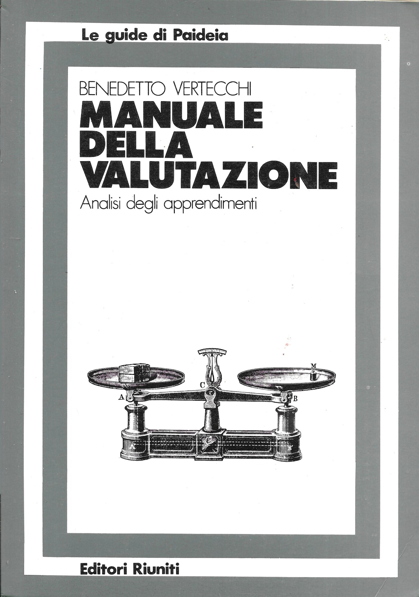 Manuale della valutazione. Analisi degli apprendimenti