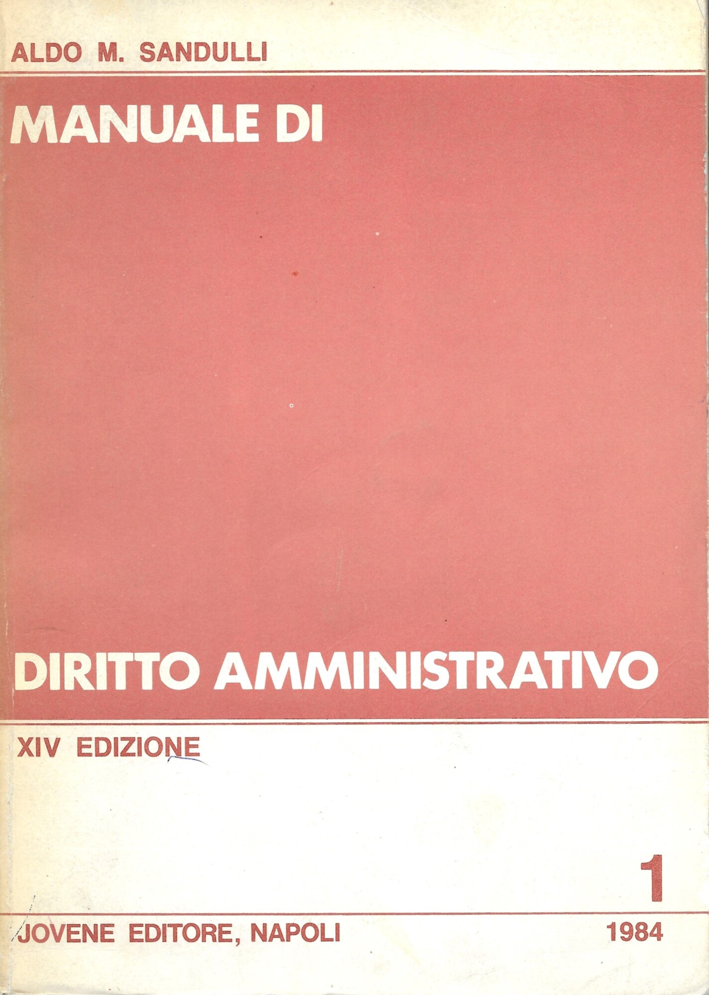 MANUALE DI DIRITTO AMMINISTRATIVO - TOMO I - II -