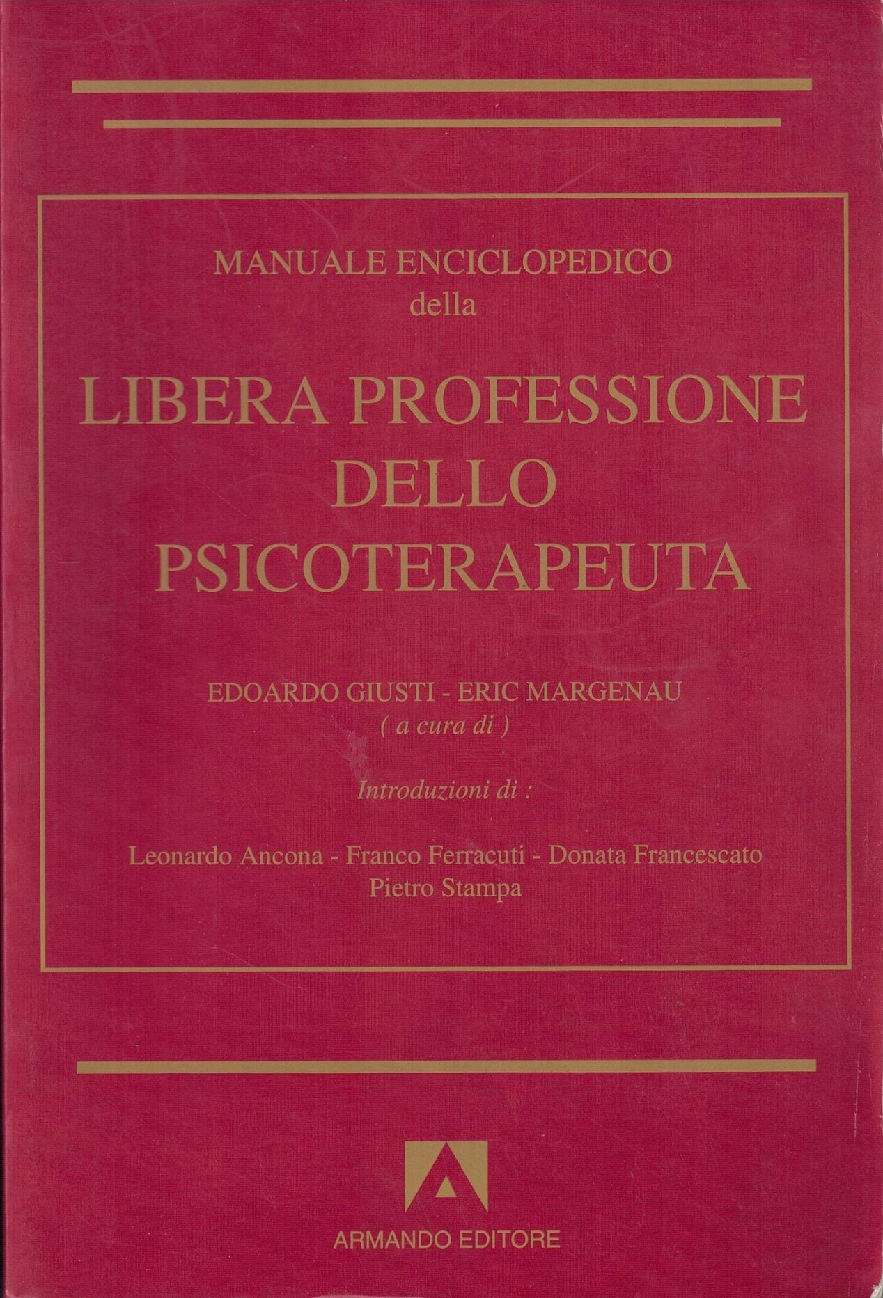 Manuale enciclopedico della libera professione dello psicoterapeuta