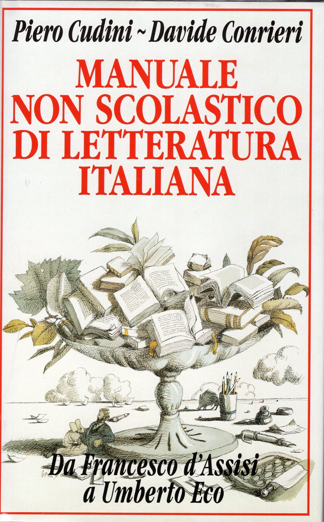 Manuale non scolastico di letteratura italiana - da Francesco d'Assisi …