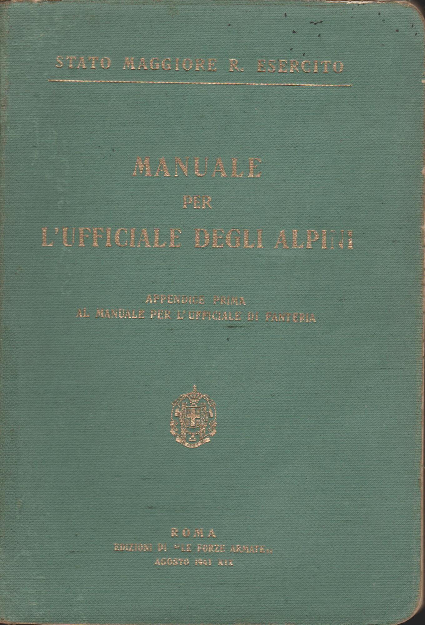 MANUALE PER L'UFFICIALE DEGLI ALPINI
