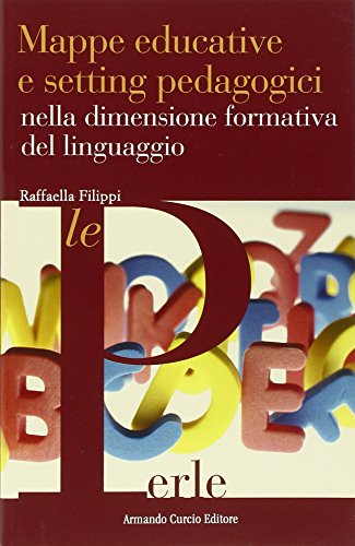 Mappe educative e setting pedagogici nella dimensione formativa del linguaggio