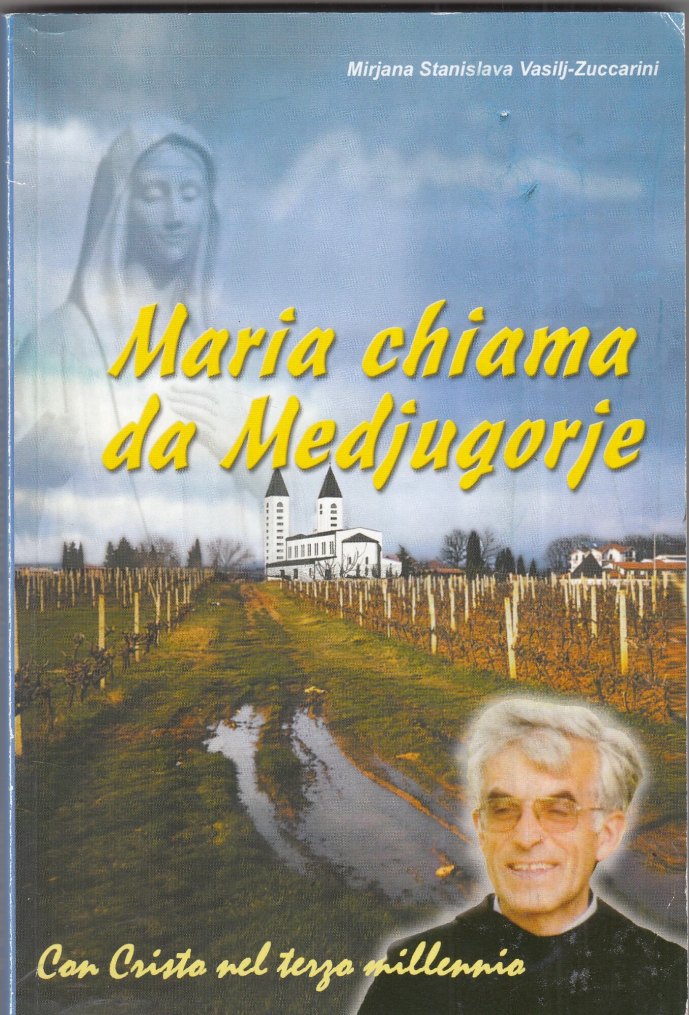 Maria chiama da Medjugorje. 20 anni di apparizioni