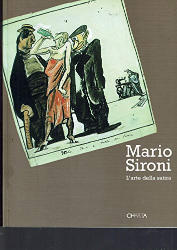 Mario Sironi. L'arte della satira