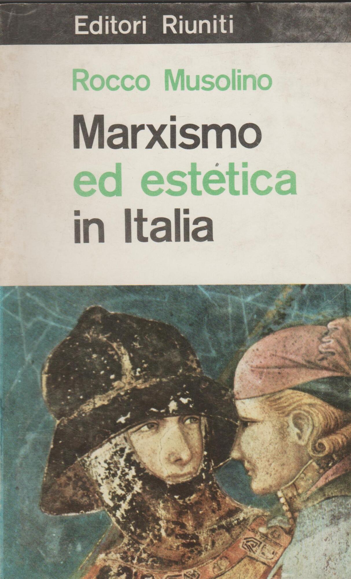 Marxismo ed estetica in italia