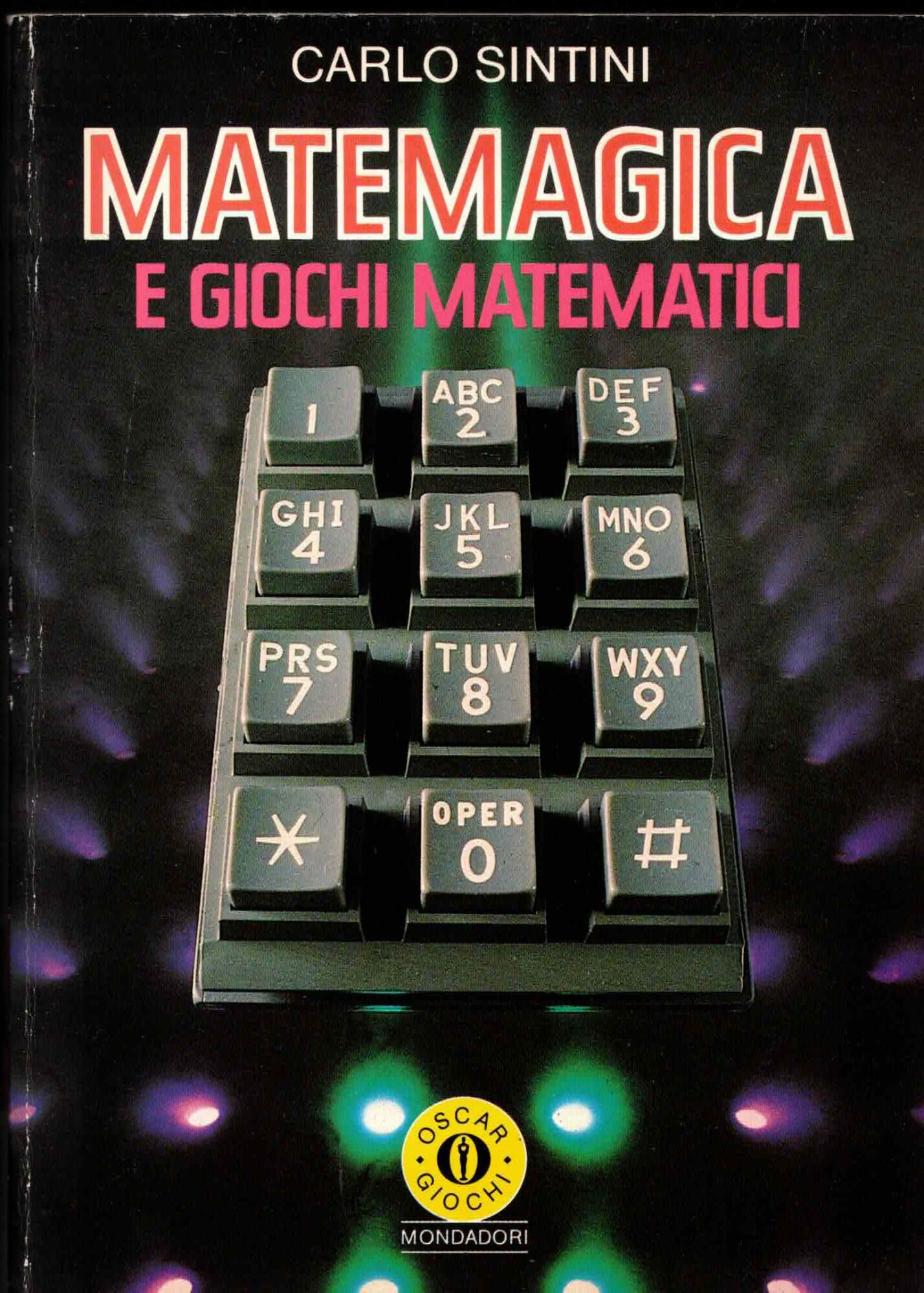 Matemagica e giochi matematici